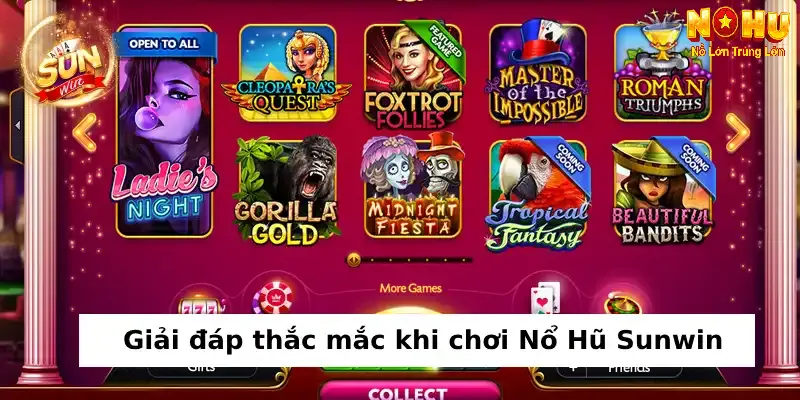 Các câu hỏi thường gặp về nổ hũ Sunwin