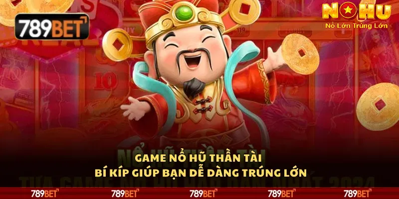 Nhà Cái Nổ Hũ 789Bet - Sân Chơi Đổi Thưởng Hàng Đầu Châu Á 2 Các game nổi bật tại nổ hũ 789Bet