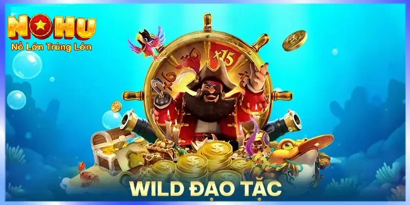 Khám Phá Thế Giới Game Wild Đạo Tặc Nohu90 Đầy Mạo Hiểm 1 Giới thiệu chi tiết wild đạo tặc nohu90