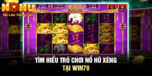 Khám Phá Thế Giới Quay Hũ Đổi Thưởng 2026 | Nổ Hũ Win79 7 Nổ Hũ win79