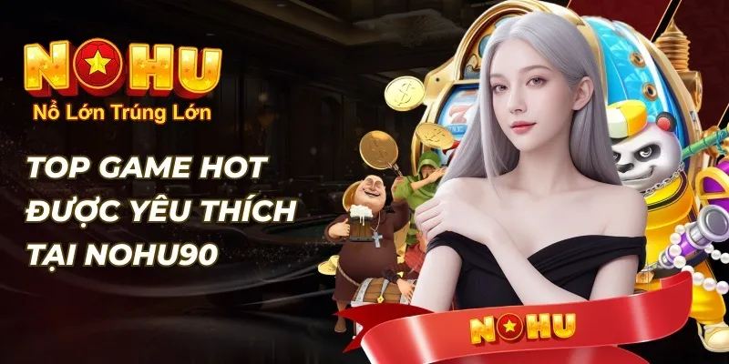 Nổ Hũ kho game